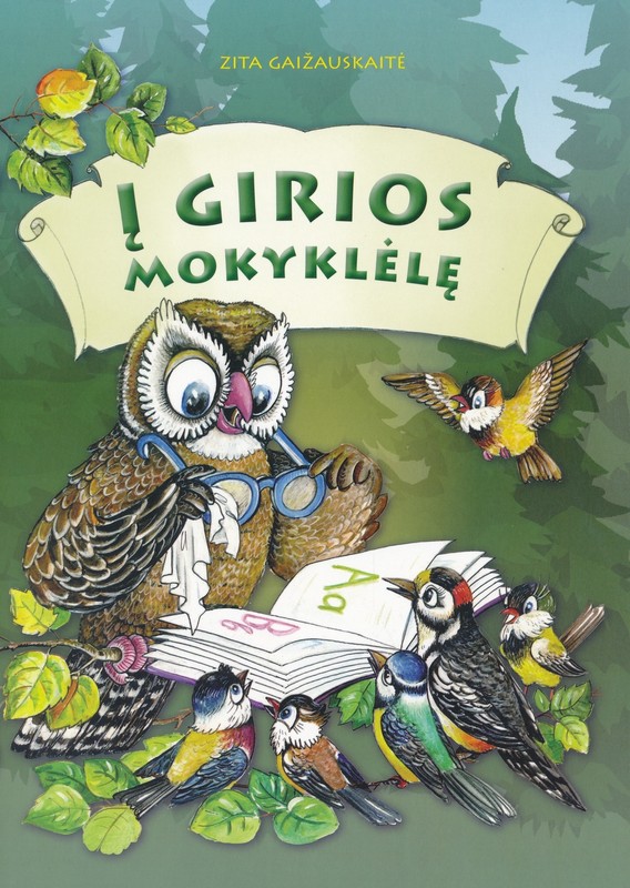 Į girios mokyklėlę