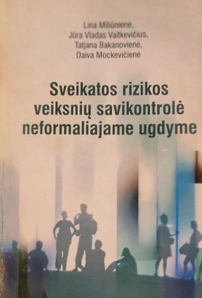 Sveikatos rizikos veiksnių savikontrolė neformaliajame ugdyme