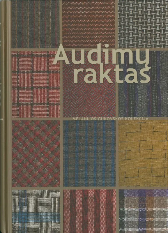 Audimų raktas. Melanijos Gukovskos kolekcija