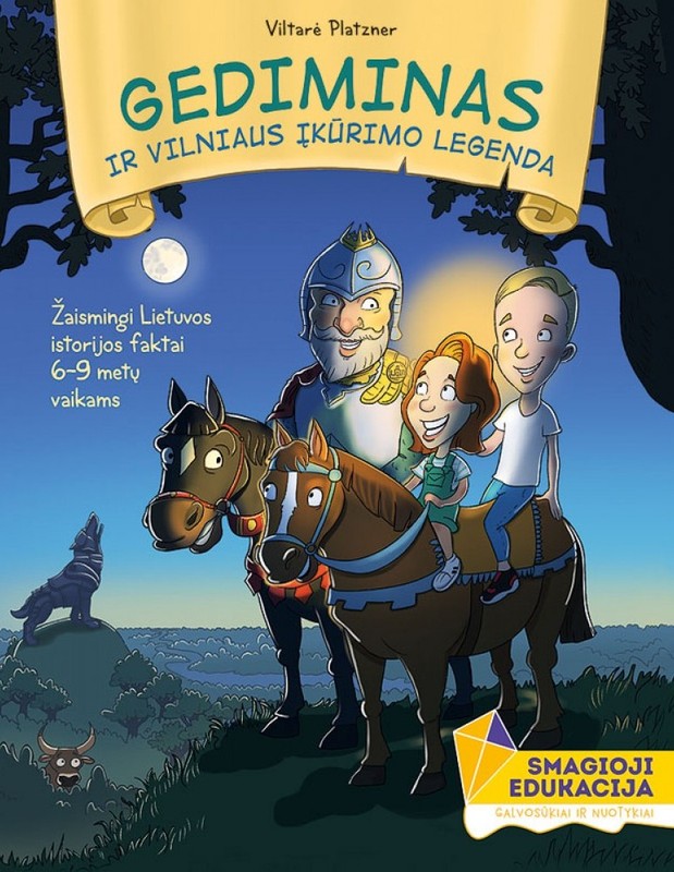 Gediminas ir Vilniaus įkūrimo legenda