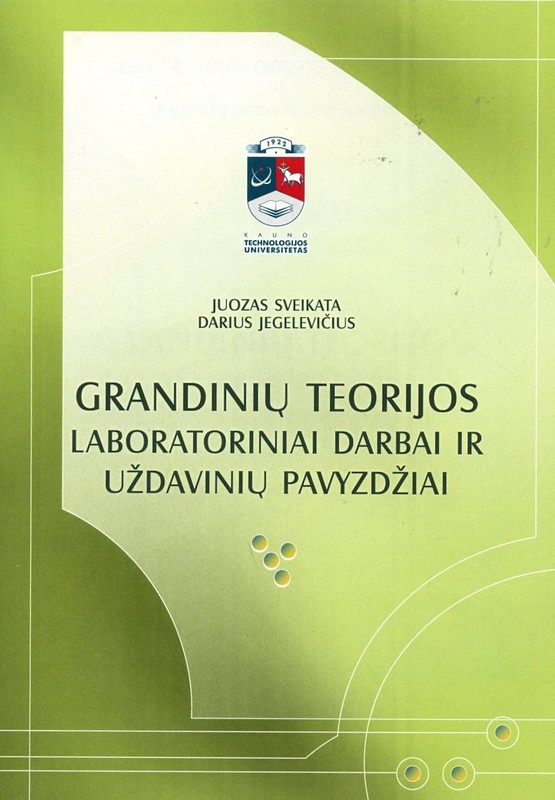Grandinių teorijos laboratoriniai darbai ir uždavinių pavyzdžiai