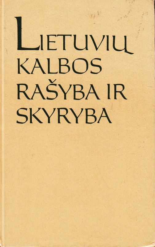 Lietuvių kalbos rašyba ir skyryba