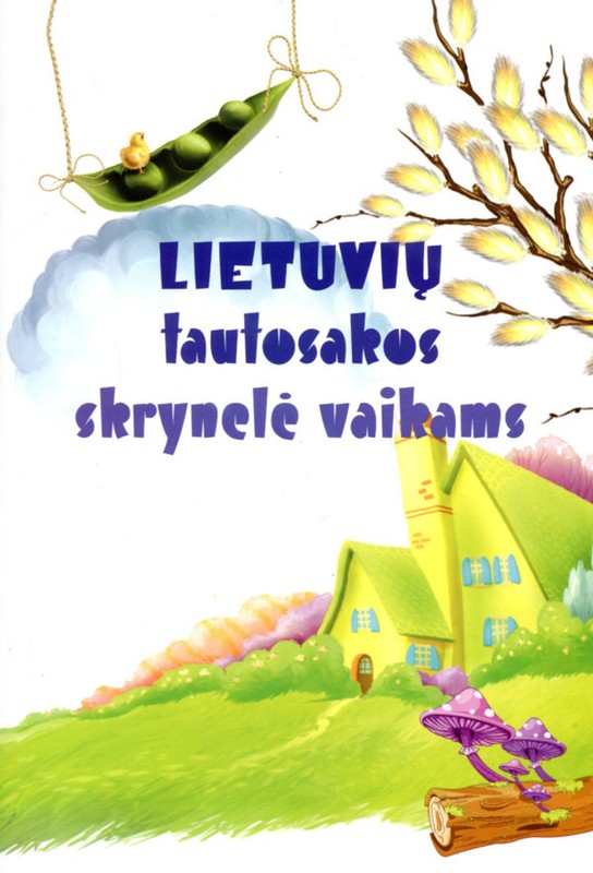 Lietuvių tautosakos skrynelė vaikams