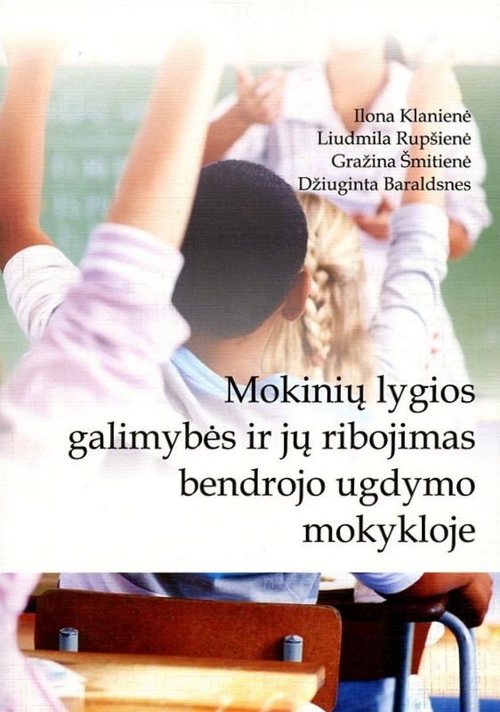 Mokinių lygios galimybės ir ribojimai bendrojo ugdymo mokykloje