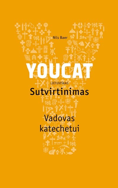 YOUCAT. Sutvirtinimas. Vadovas katechetui