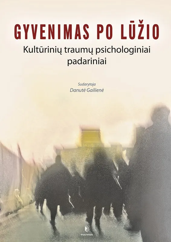 Gyvenimas po lūžio