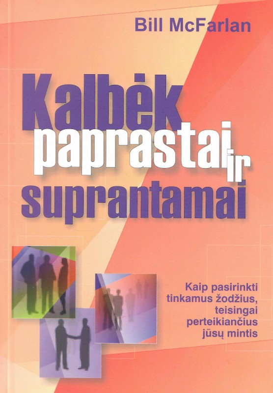Kalbėk paprastai ir suprantamai