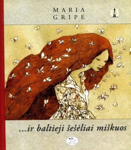 ... ir baltieji šešėliai miškuos