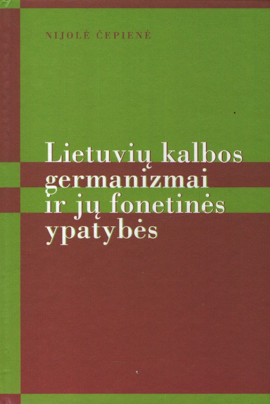 Lietuvių kalbos germanizmai ir jų fonetinės ypatybės