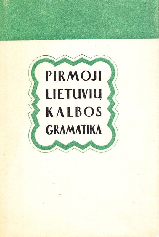 Pirmoji lietuvių kalbos gramatika (1957)