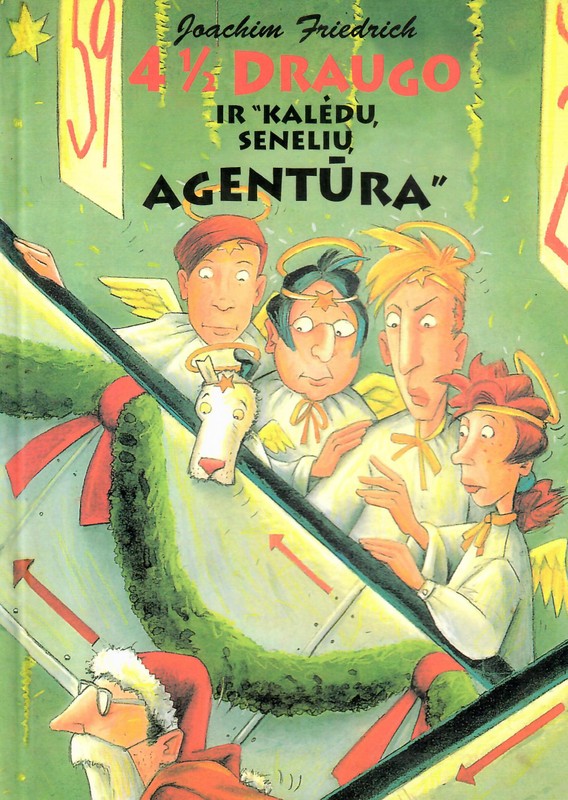 4 1/2 draugo ir „Kalėdų senelių“ agentūra