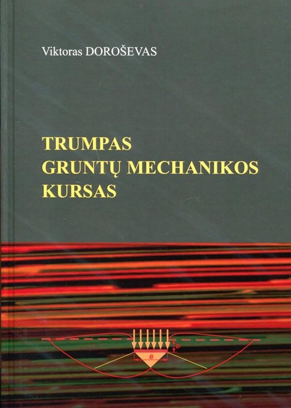 Trumpas gruntų mechanikos kursas