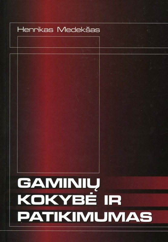 Gaminių kokybė ir patikimumas