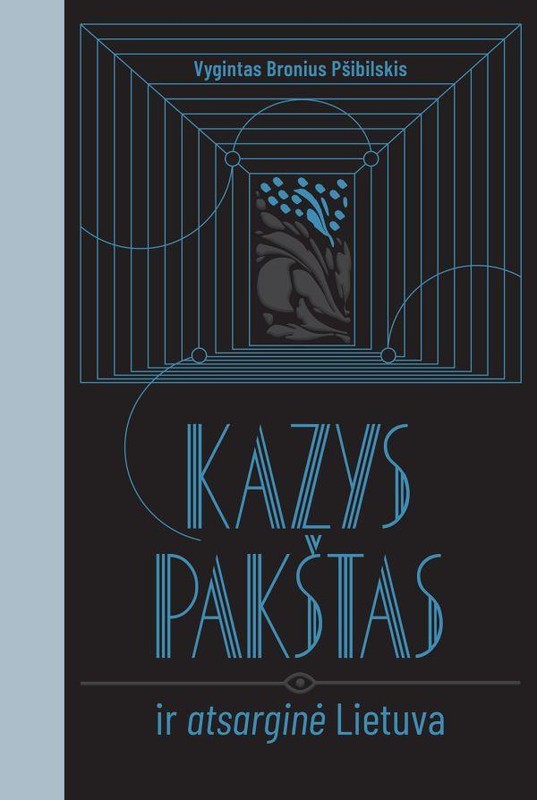 Kazys Pakštas ir atsarginė Lietuva