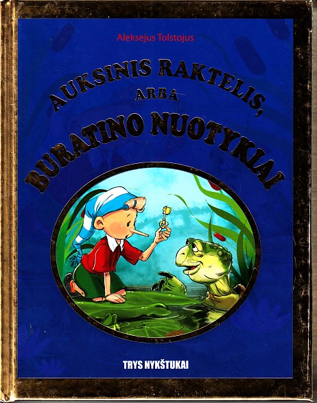 Auksinis raktelis, arba Buratino nuotykiai (Trys nykštukai)
