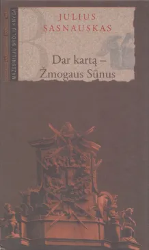 Dar kartą – Žmogaus Sūnus