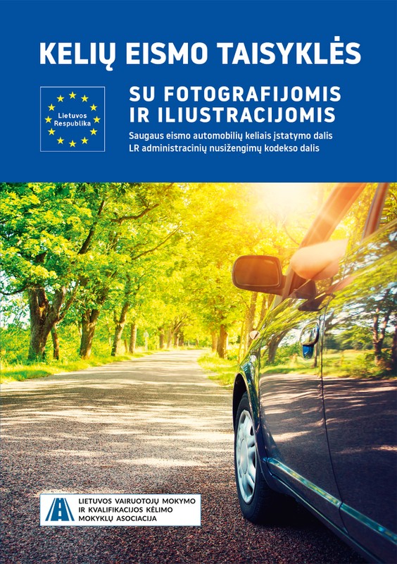 Kelių eismo taisyklės su fotografijomis