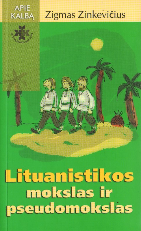 Lituanistikos mokslas ir pseudomokslas
