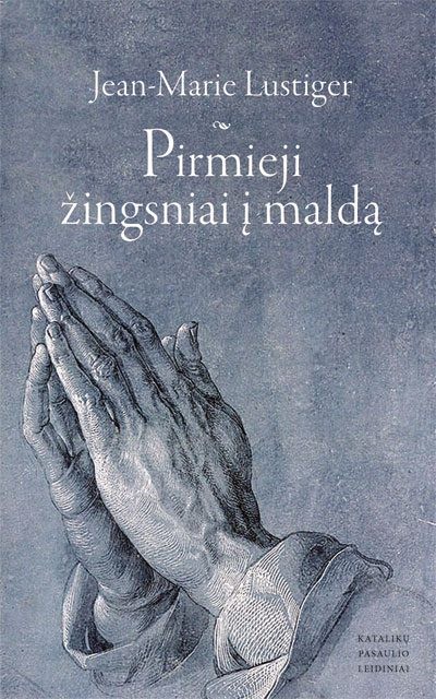 Pirmieji žingsniai į maldą