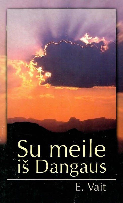 Su meile iš Dangaus