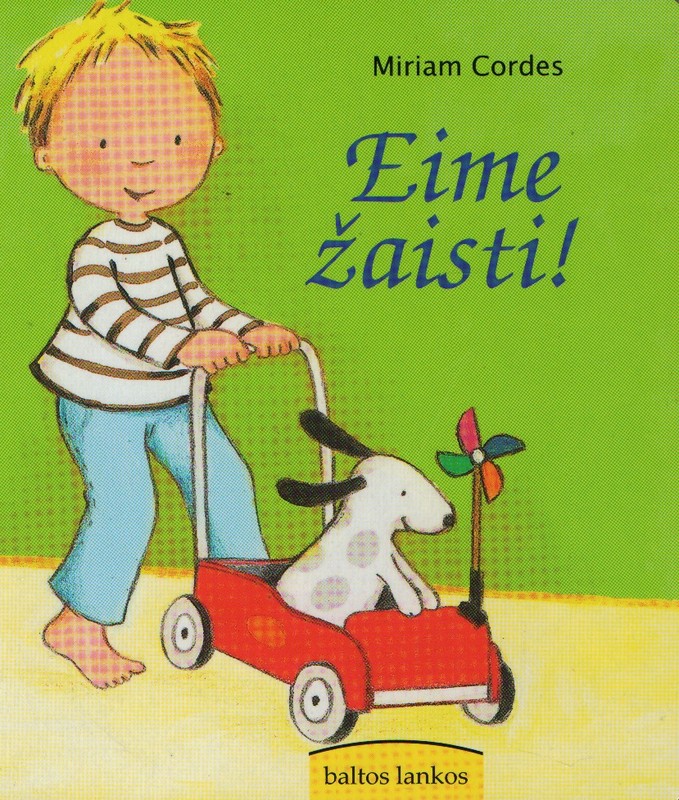 Eime žaisti!