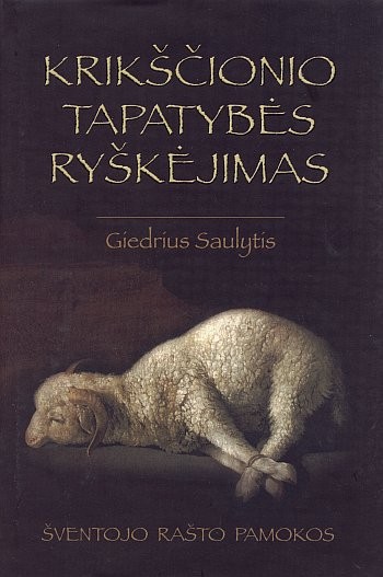 Krikščionio tapatybės ryškėjimas