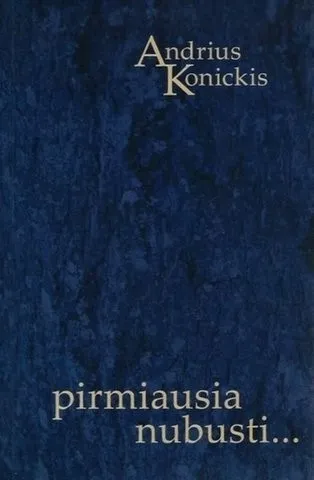 Pirmiausia nubusti... Filosofiniai etiudai