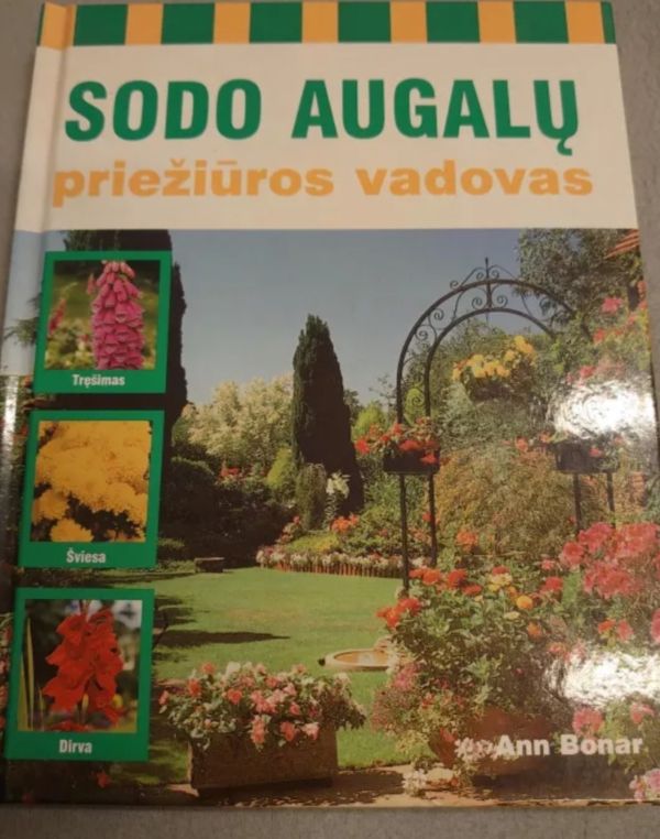 Sodo augalų priežiūros vadovas