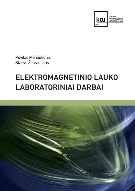 Elektromagnetinio lauko laboratoriniai darbai
