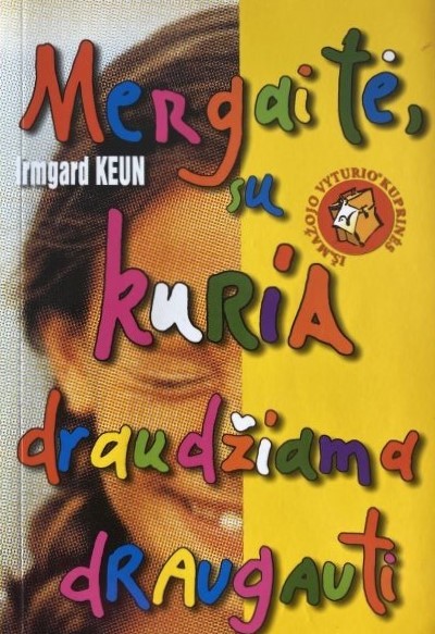 Mergaitė, su kuria draudžiama draugauti