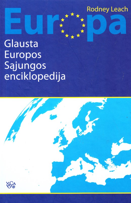 Europa. Glausta Europos Sąjungos enciklopedija