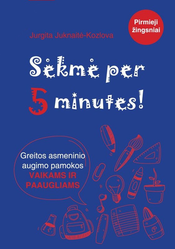 Sėkmė per 5 minutes