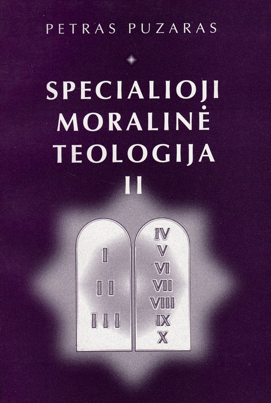 Specialioji moralinė teologija II