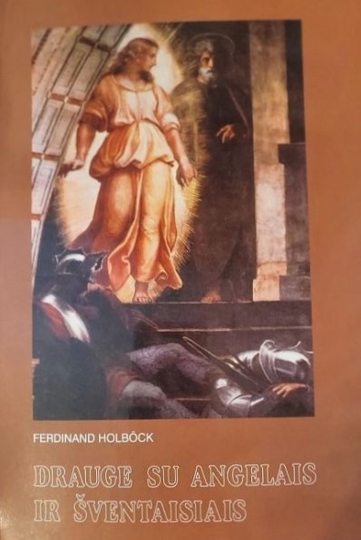 Drauge su angelais ir šventaisiais