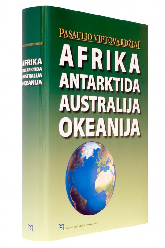 Pasaulio vietovardžiai. Afrika. Antarktida. Australija. Okeanija