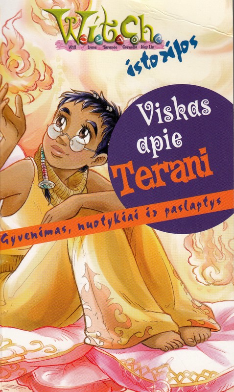 Viskas apie Terani. Gyvenimas, nuotykiai ir paslaptys