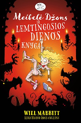 Meibelė Džons ir lemtingosios dienos knyga