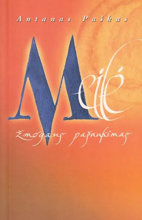 Meilė žmogaus pašaukimas
