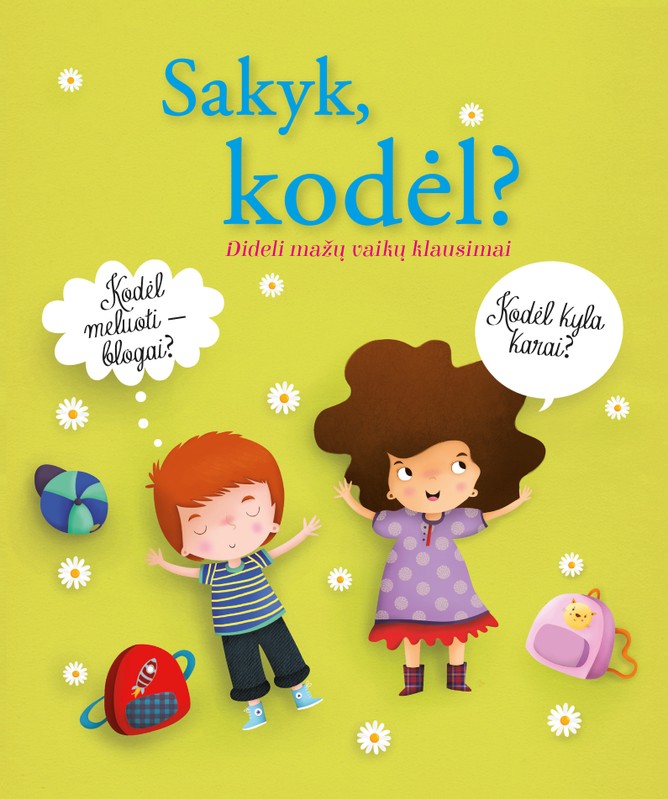 Sakyk, kodėl?