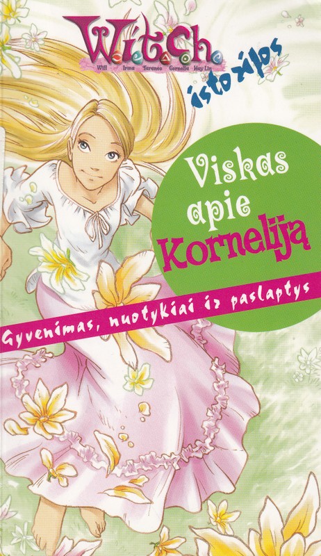 Viskas apie Korneliją. Gyvenimas, nuotykiai ir paslaptys