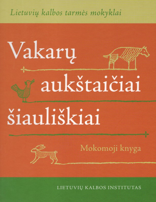 Vakarų aukštaičiai šiauliškiai (su CD)