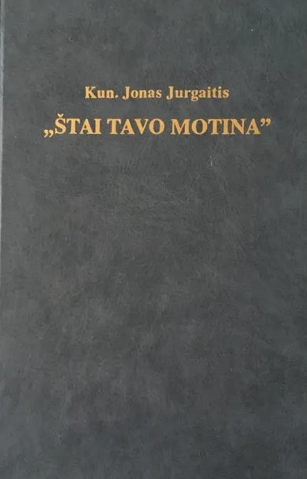 Štai tavo motina