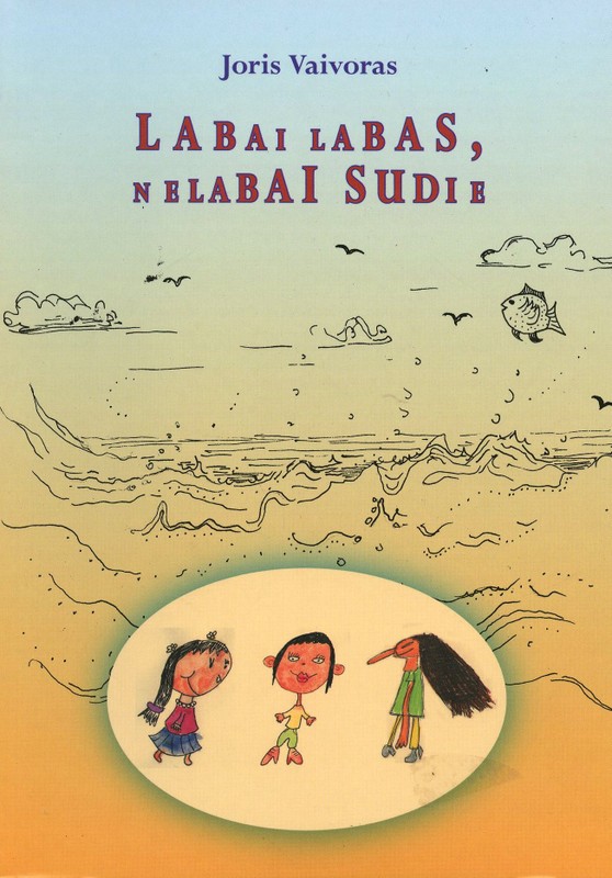 Labai labas, nelabai sudie
