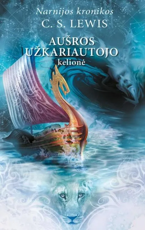 Aušros užkariautojo kelionė. Ciklo „Narnijos kronikos“ 5-oji knyga