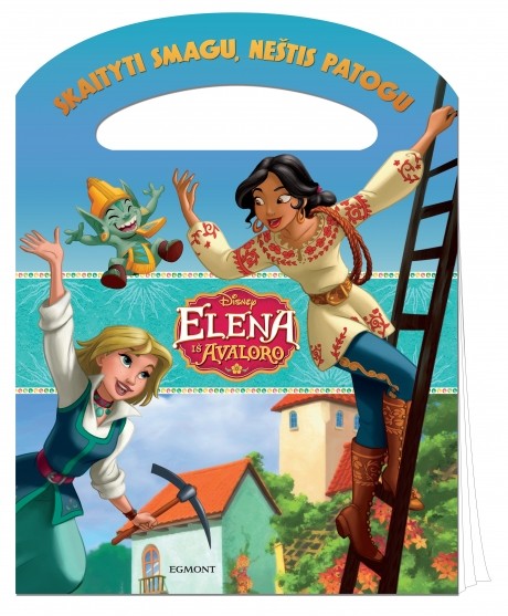Elena iš Avaloro. Skaityti smagu, neštis patogu