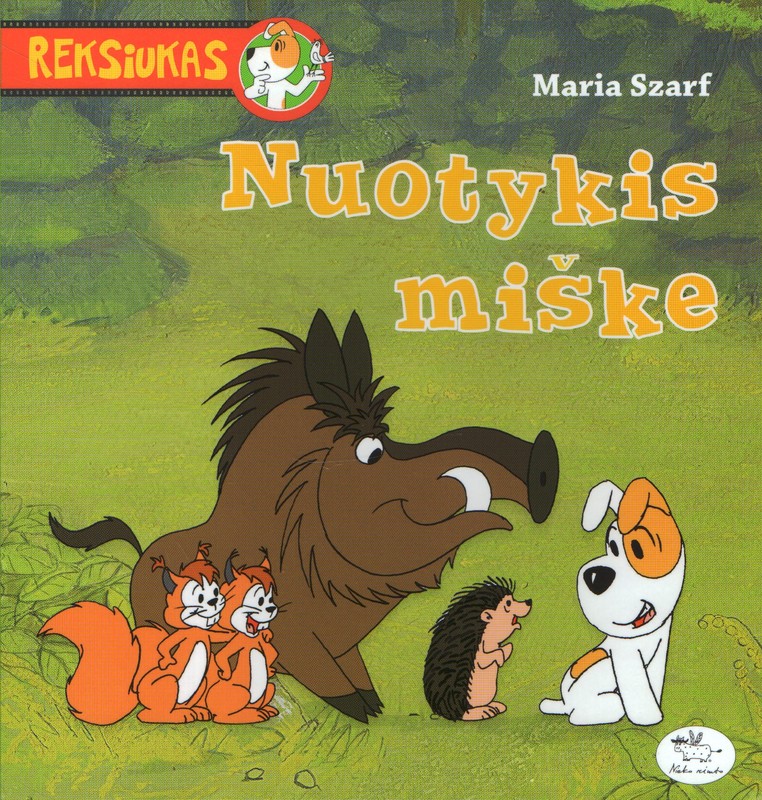 Reksiukas. Nuotykis miške