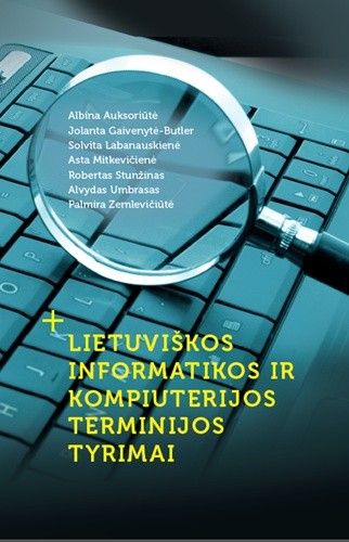 Lietuviškos informatikos ir kompiuterijos terminijos tyrimai