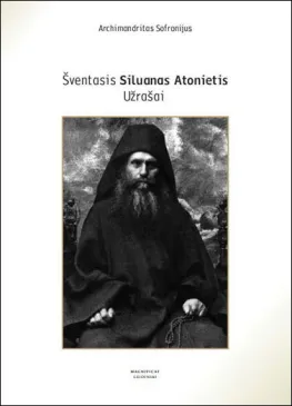Šventasis Siluanas Atonietis. Užrašai