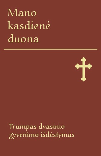Mano kasdienė duona
