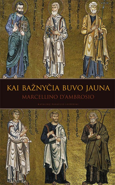 Kai bažnyčia buvo jauna